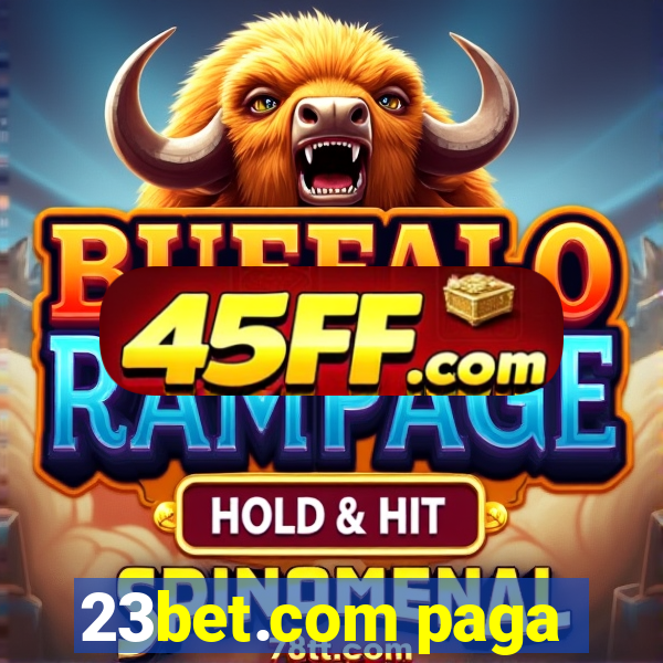 23bet.com paga